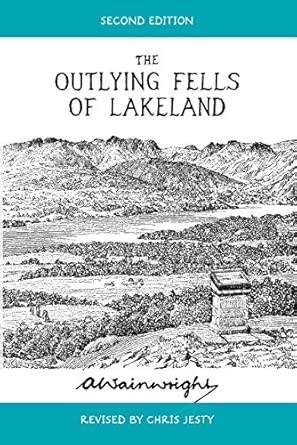 The Outlying Fells of Lakeland by Alfred Wainwright